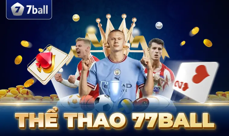 77Ball - Nhà Cái 77 Ball - Trang Chủ Cá Cược Online Hàng Đầu VN